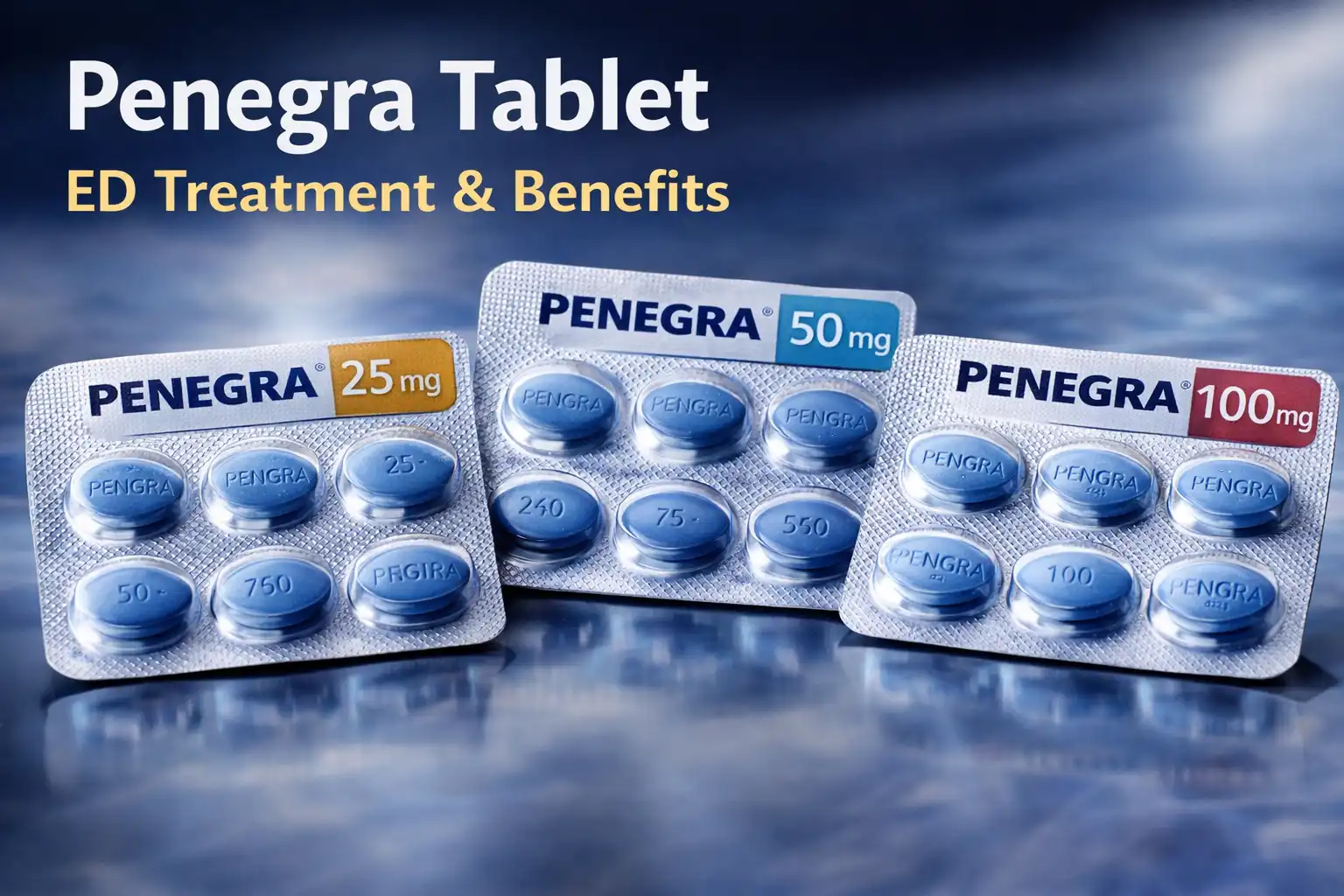 penegra tablet benefits