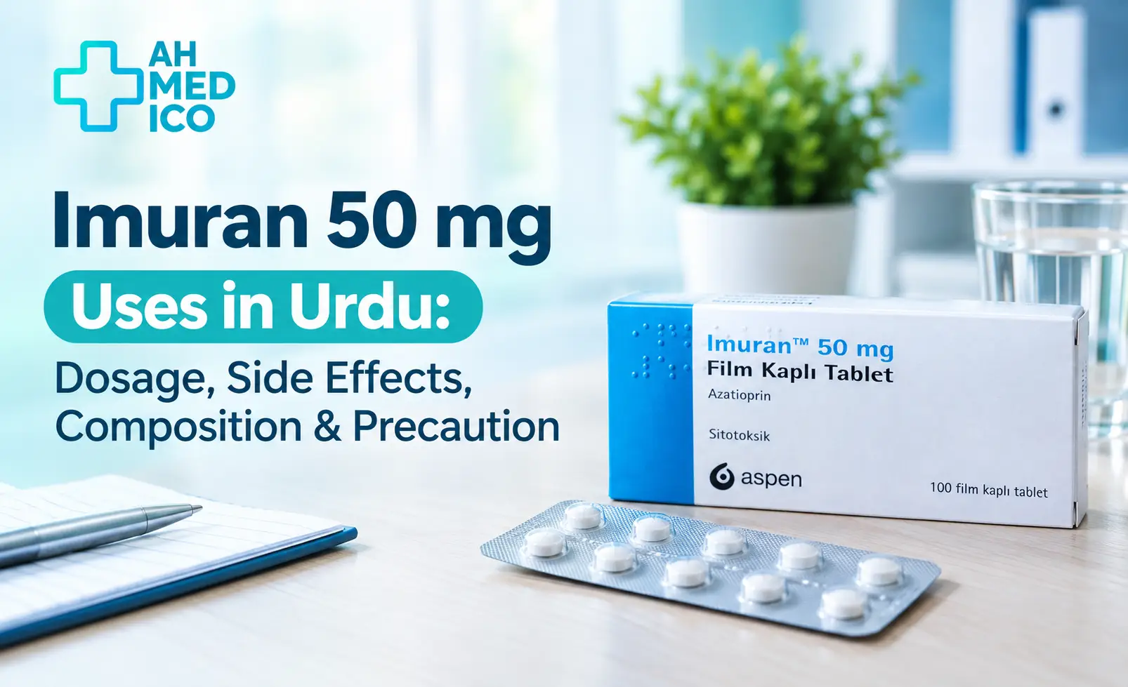 Imuran 50 mg uses in Urdu, dosage and side effects